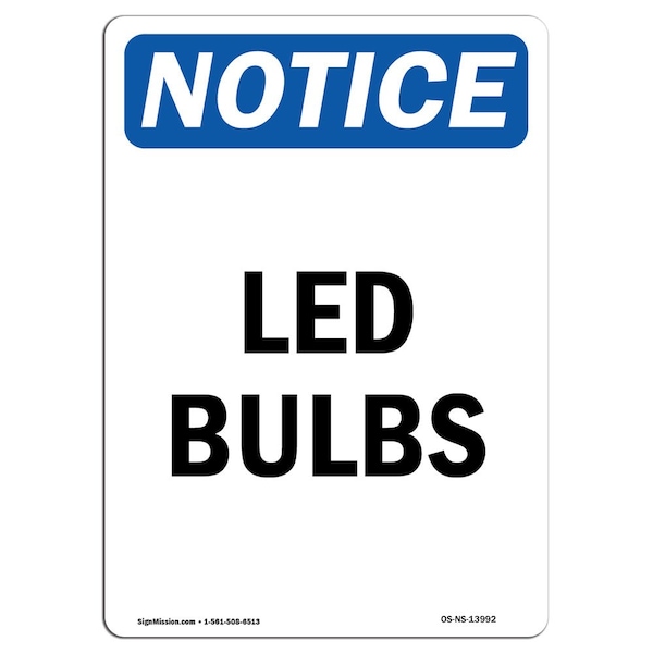 Safety Sign, OSHA Notice, 5" Height, Led Bulbs Sign, Portrait, 10PK